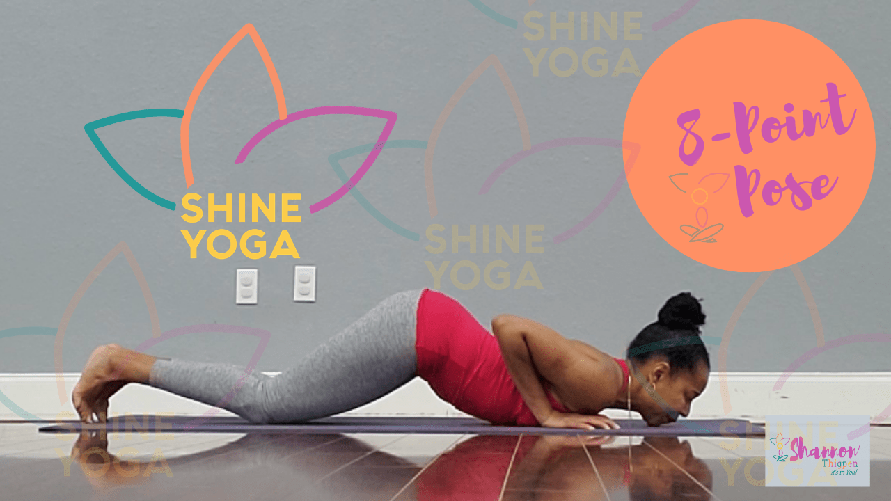 A modified and easier form of Chaturanga, the 8-point pose will help you build the strength to perform Chaturanga Dandasana
