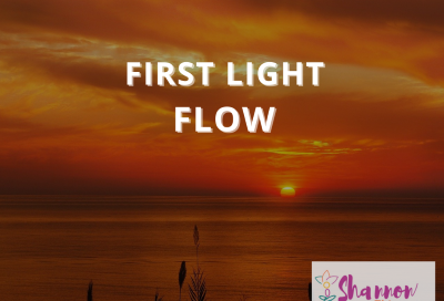 First Light yoga flow for mind, body strength, and stretching